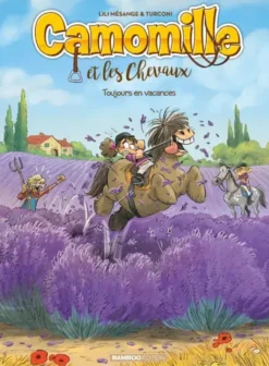 BANDE DESSINEE - CAMOMILLE ET LES CHEVAUX - TOME 12