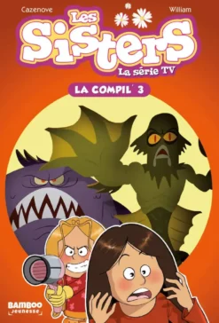BANDE DESSINEE - LES SISTERS - LA COMPIL 03