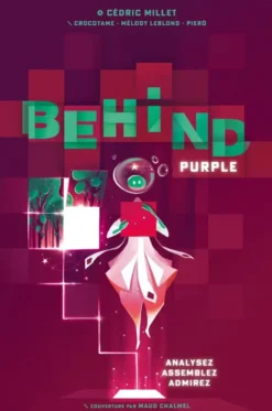 BEHIND : PURPLE