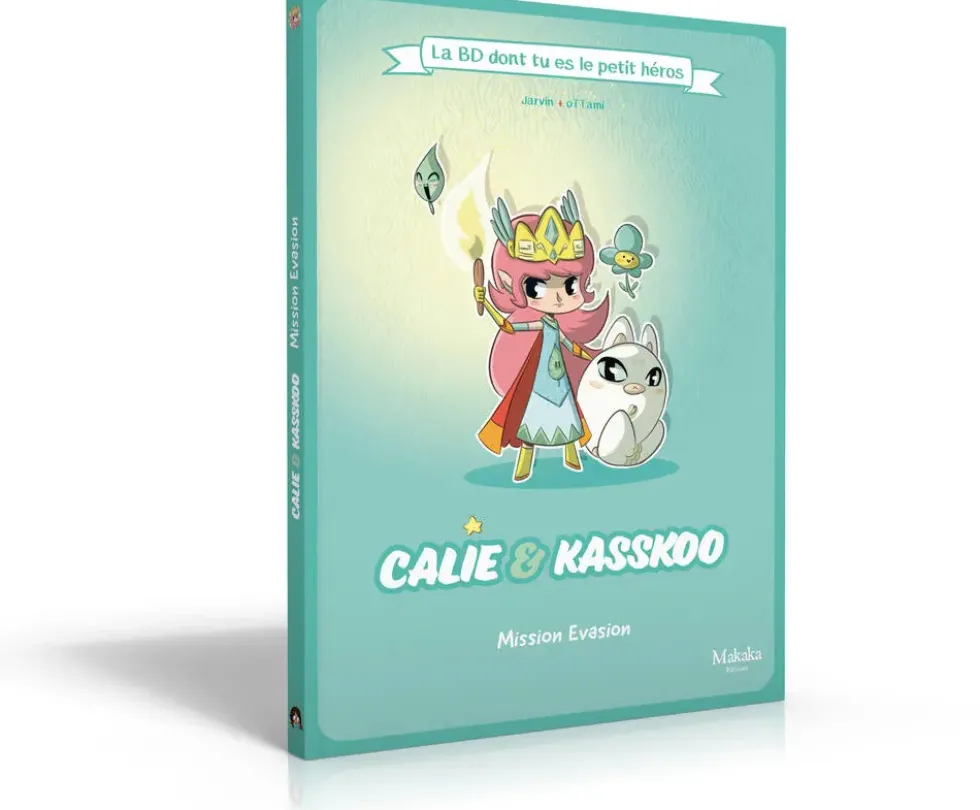 CALIE ET KASSKOO LA BD DONT TU ES LE PETIT HEROS