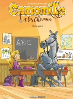 CAMOMILLE ET LES CHEVAUX - T03