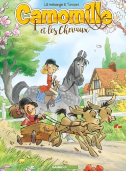 CAMOMILLE ET LES CHEVAUX - T02