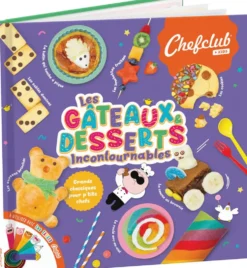CHEFCLUB - LIVRE KIDS - LES GATEAUX ET DESSERTS INCONTOURNABLES