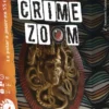CRIME ZOOM : MAUVAIS ŒIL