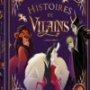 DISNEY - LIVRE - LES CHEFS D'OEUVRE -HISTOIRES DE VILAINS