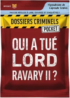 DOSSIERS CRIMMINELS - POCKET 2 - QUI A TUE LORD RAVARY II ?