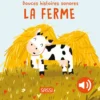 DOUCES HISTOIRES SONORES. LA FERME
