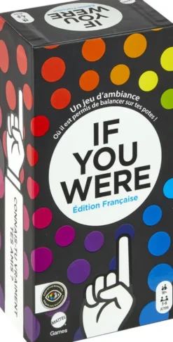 IF YOU WERE