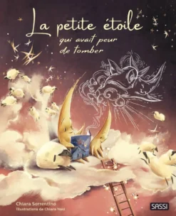 LA PETITE ETOILE QUI AVAIT PEUR DE TOMBER