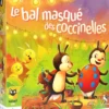 LE BAL MASQUE DES COCCINELLES