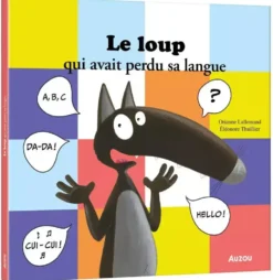 LE LOUP QUI AVAIT PERDU SA LANGUE