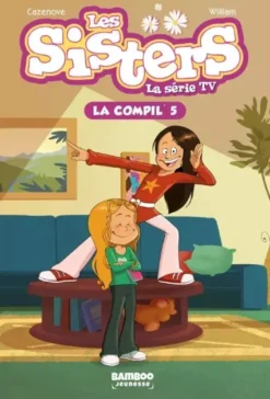 LES SISTERS LA SERIE TV LA COMPIL TOME 05