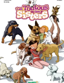 LES SISTERS : LES TOUTOUS DES SISTERS - T01