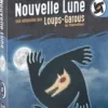 LOUPS-GAROUS - EXTENSION NOUVELLE LUNE VERSION ECO