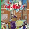 MA 1ERE AVENTURE - AU VOL-OEUF VERSION LONGUE
