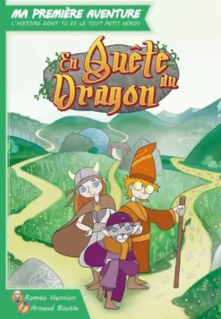 MA 1ERE AVENTURE - EN QUETE DU DRAGON VERSION LONGUE