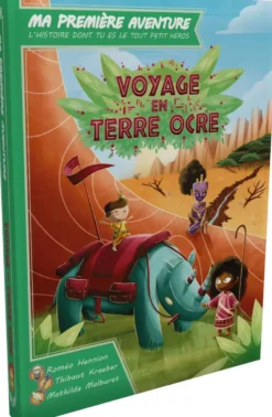 MA 1ERE AVENTURE - VOYAGE EN TERRE OCRE VERSION LONGUE