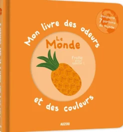 MON LIVRE DES ODEURS ET DES COULEURS - LE MONDE