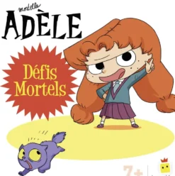 MORTELLE ADELE - DEFIS MORTELS