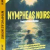 NYMPHEAS NOIRS