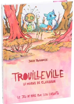 TROUILLEVILLE - LE MARAIS - JEU DE ROLE POUR ENFANTS