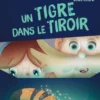 UN TIGRE DANS LE TIROIR