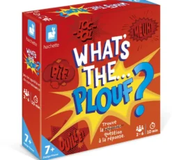 WHAT'S THE PLOUF ? TROUVE LA QUESTION A LA REPONSE